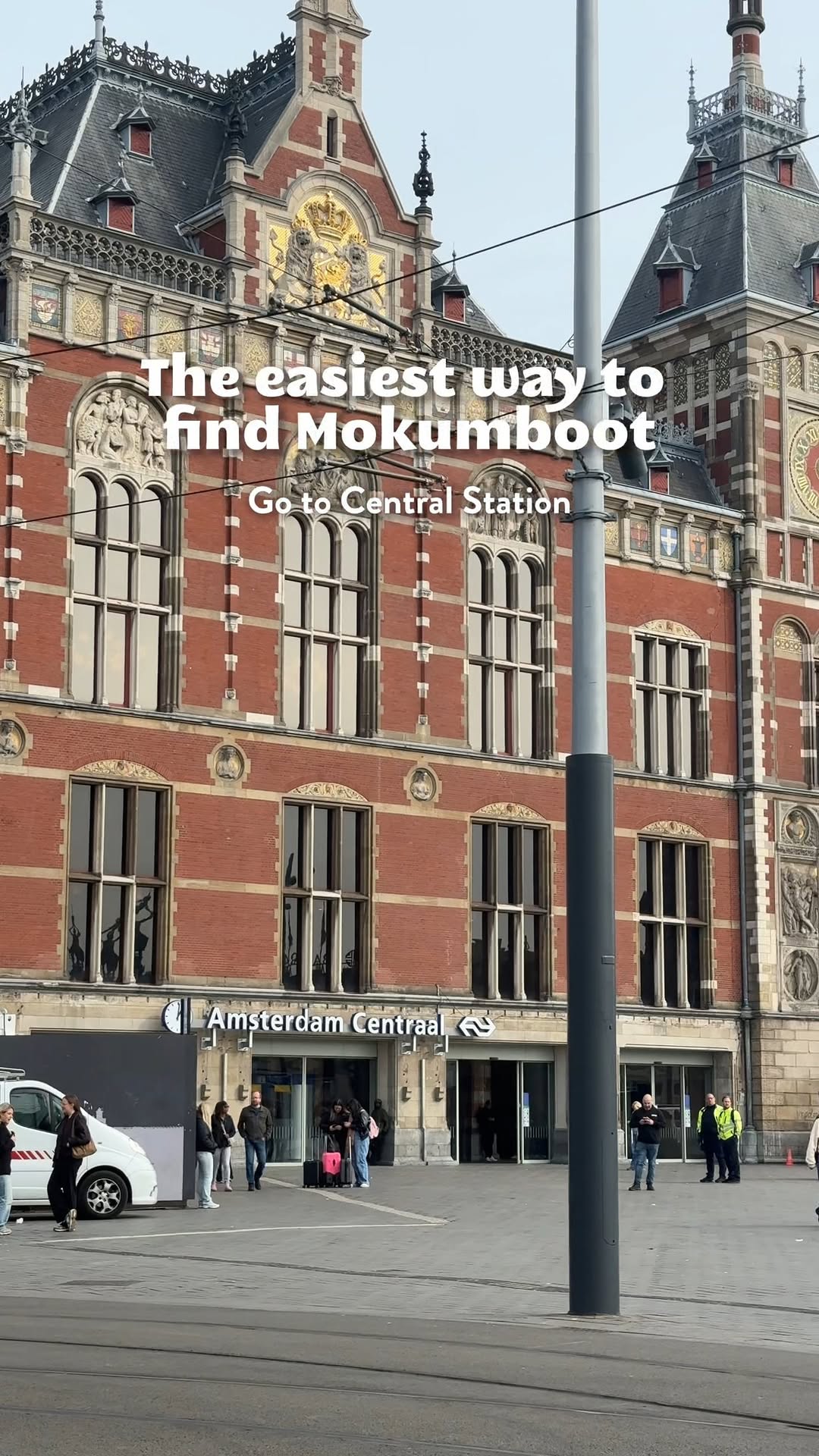 Finding Mokumboot at Central Station?