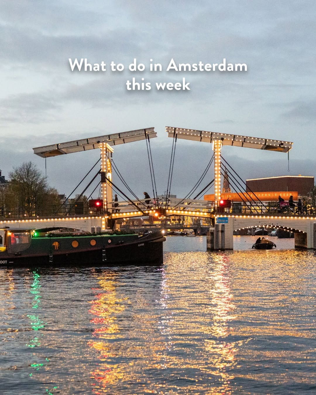 Looking for things to do this week in Amsterdam?